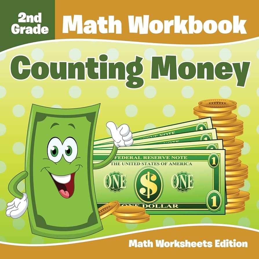 2nd Grade Math Workbook: Counting Money Math Worksheets Edition ...