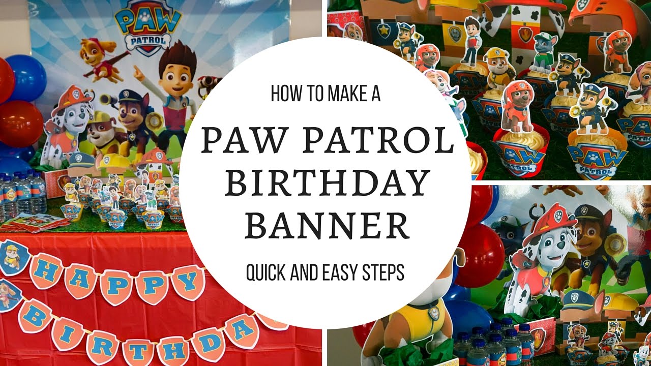 How to make Paw Patrol Happy birthday banner | Free Printables includes