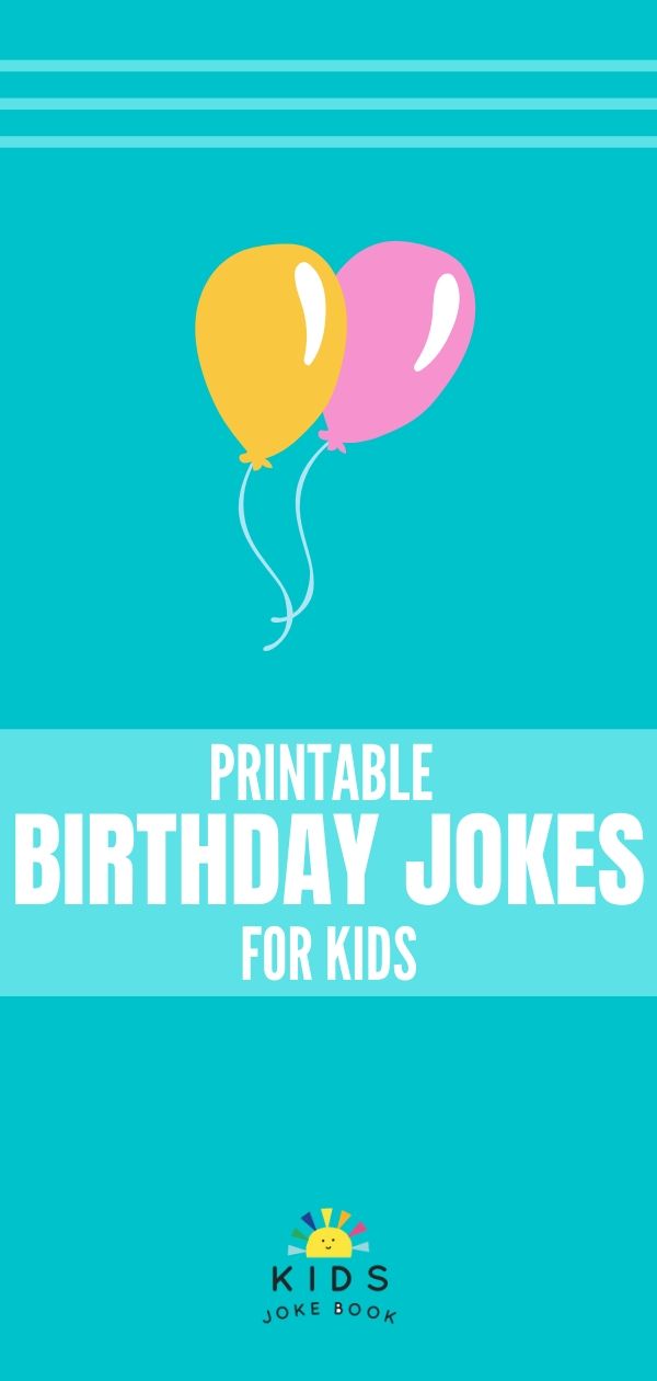 Printable Happy Birthday Jokes for Kids