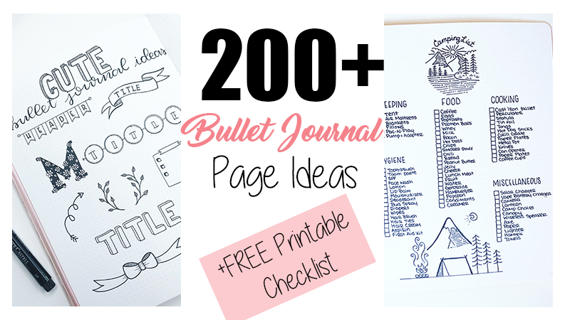 200+ Bullet Journal Ideas to Try This Year + Printable Checklist ...