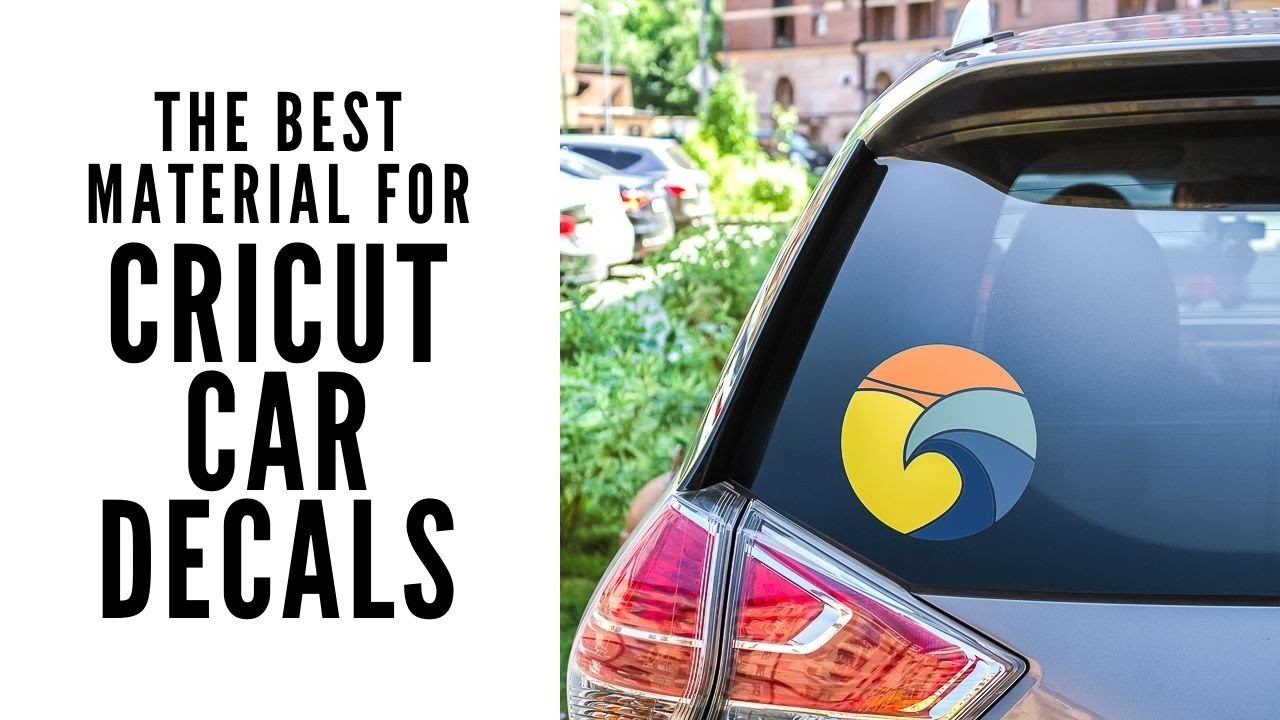 How to Make WATERPROOF Car Decals With Cricut - Adhesive Vinyl &amp; Printable  Vinyl
