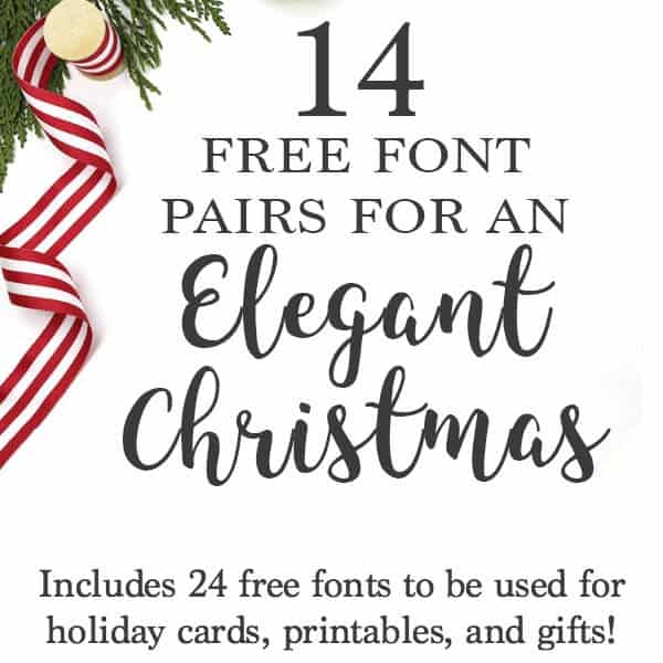 24 Free Fonts for Christmas Cards, Invitations, and Printables
