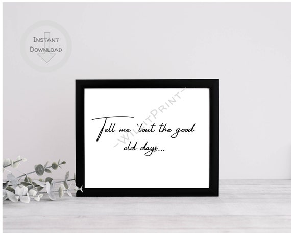Tell Me Bout the Good Old Days Song Lyric PNG, JPG, SVG File ...
