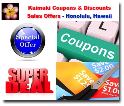 Kaimuki Coupons &  Discounts Sales Offers- Honolulu, Hawaii ...