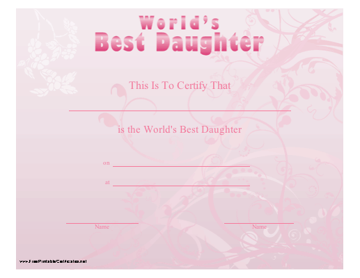 Worlds Best Daughter Certificate Printable Certificate