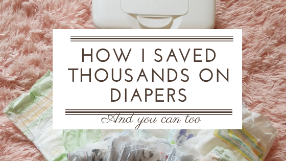 How I Saved Thousands on Baby Diapers - LivingLifeLovingUs