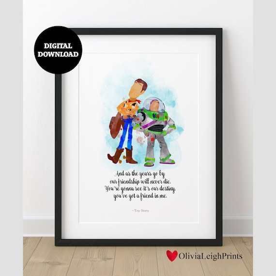 Disney Pixar Toy Story Friendship Youve Got A Friend in Me Quote ...