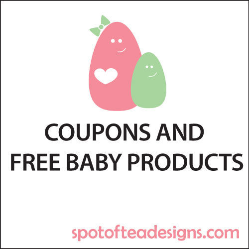 Coupons and Free Baby Products - Spot of Tea Designs
