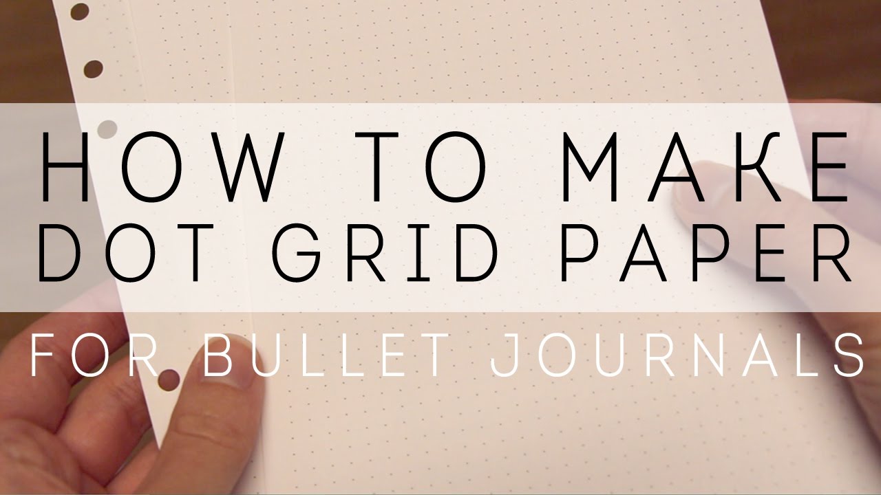 How to Make Dot Grid Paper for Bullet Journaling