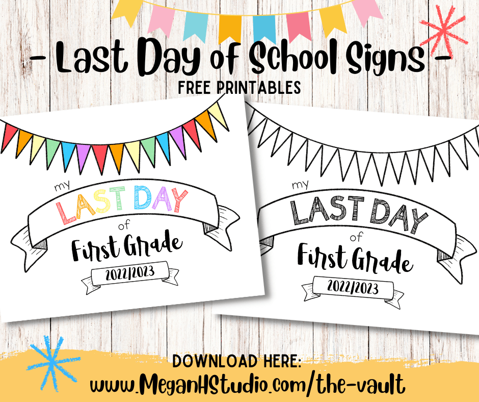 Last Day Of School Signs Archives MeganHStudio Worksheets Library