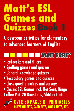 Matts ESL Games and Quizzes: Book 1 - TEFL Games Co.