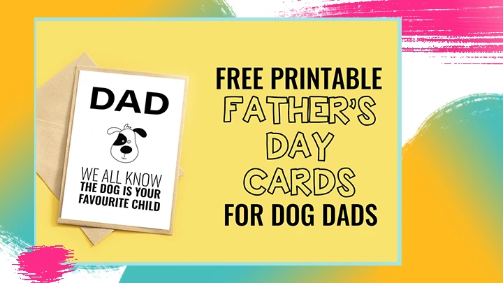 Free Printable Fathers Day Cards for Dog Dads - the DIY Pet