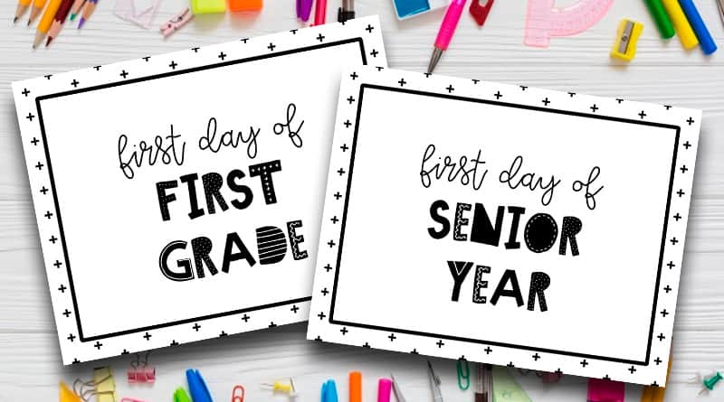printable first day of school signs free