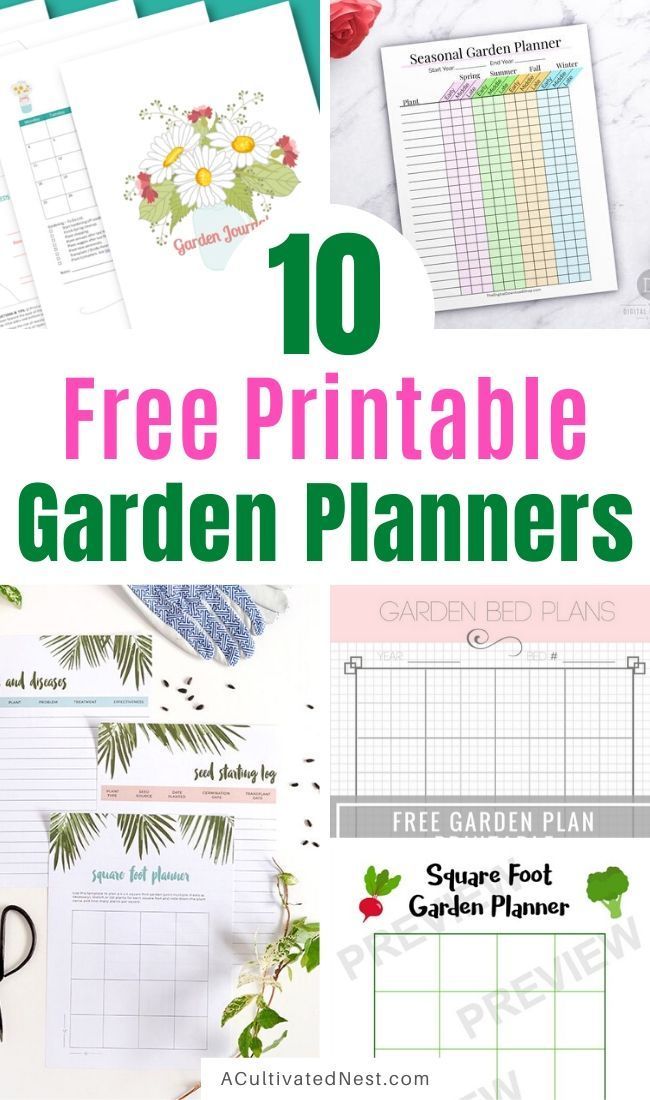 10 Free Printable Garden Planners- A Cultivated Nest