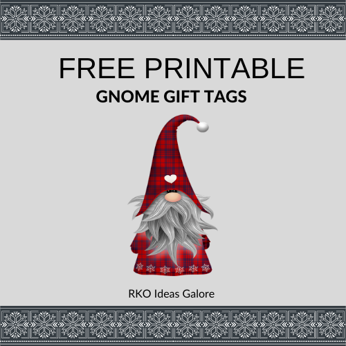 Free Printable Gnome Gift Tags - RKO Ideas Galore by Karen