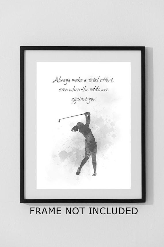 Golfer Ladies Quote ART PRINT Golf, Female, Woman, Girl, Sport ...