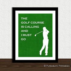 Golf Green Quote - Fathers Day Golf Gift Printable - Golf ...