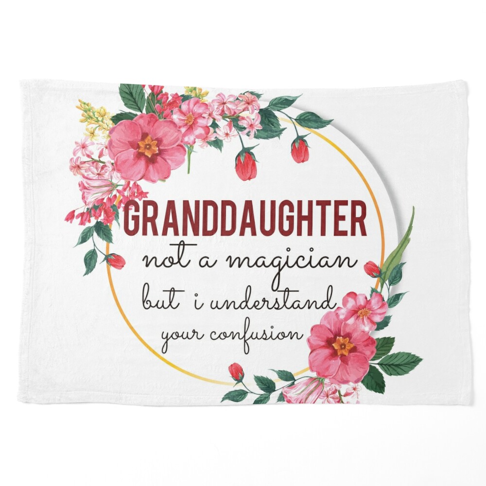 Granddaughter Not A Magician But I Understand Your Confusion Granddaughter  Quotes Granddaughter Funny Gift idea Funny Granddaughter Design | Magnet