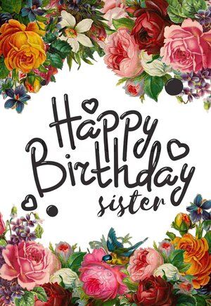 printable happy birthday sister