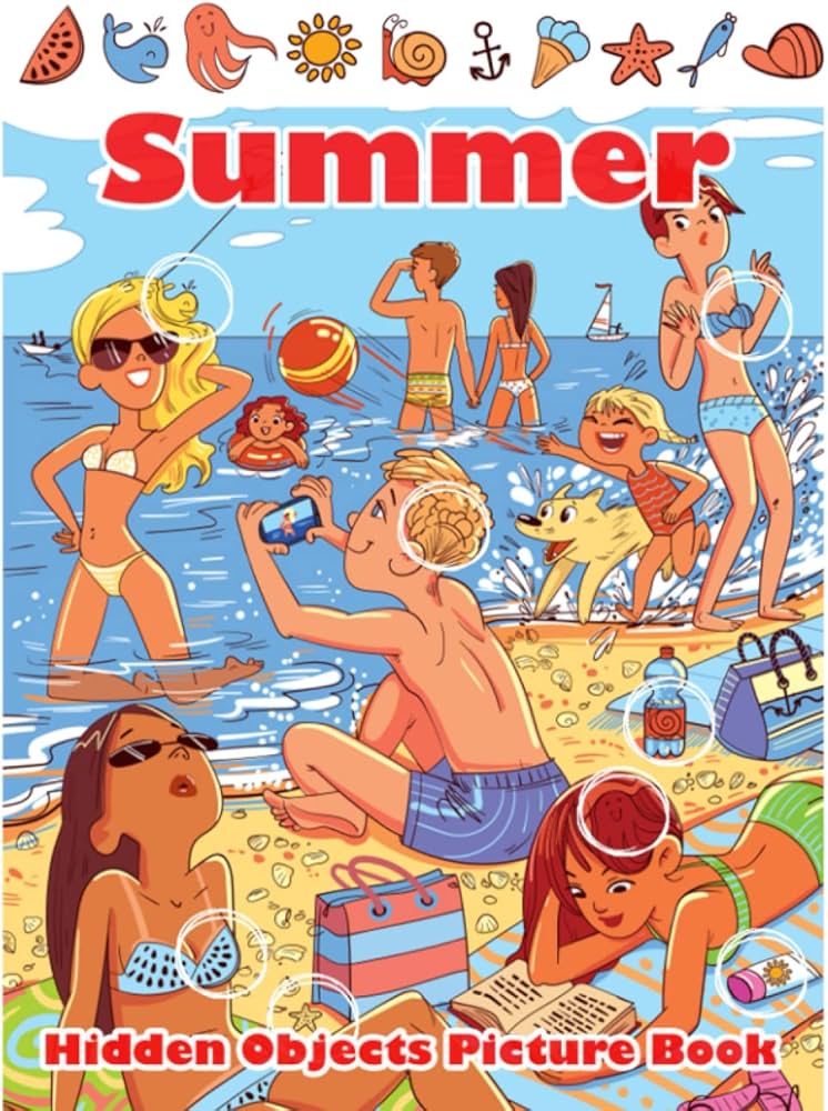 Summer Hidden Objects Picture Book: Wheres the Missing Object? Brain  Puzzles Fun Difficult Spy, Spot, Search or Seek and Find Coloring Pages For  ...