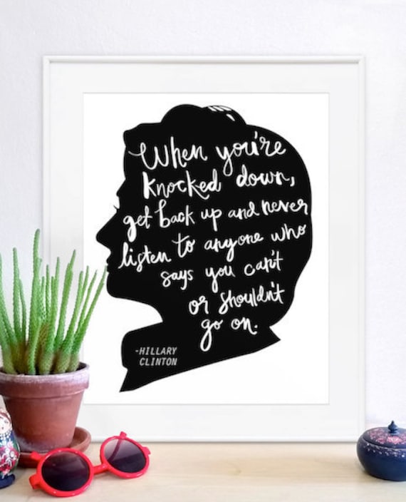 Hillary Clinton Poster, Hillary Clinton, Clinton Quote ...