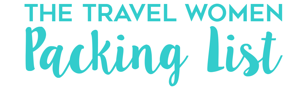 Free Ultimate Travel Women Packing List to Print Now - The Travel ...