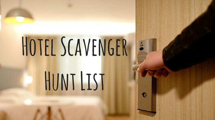 Hotel Scavenger Hunt List — Scavenger Hunt