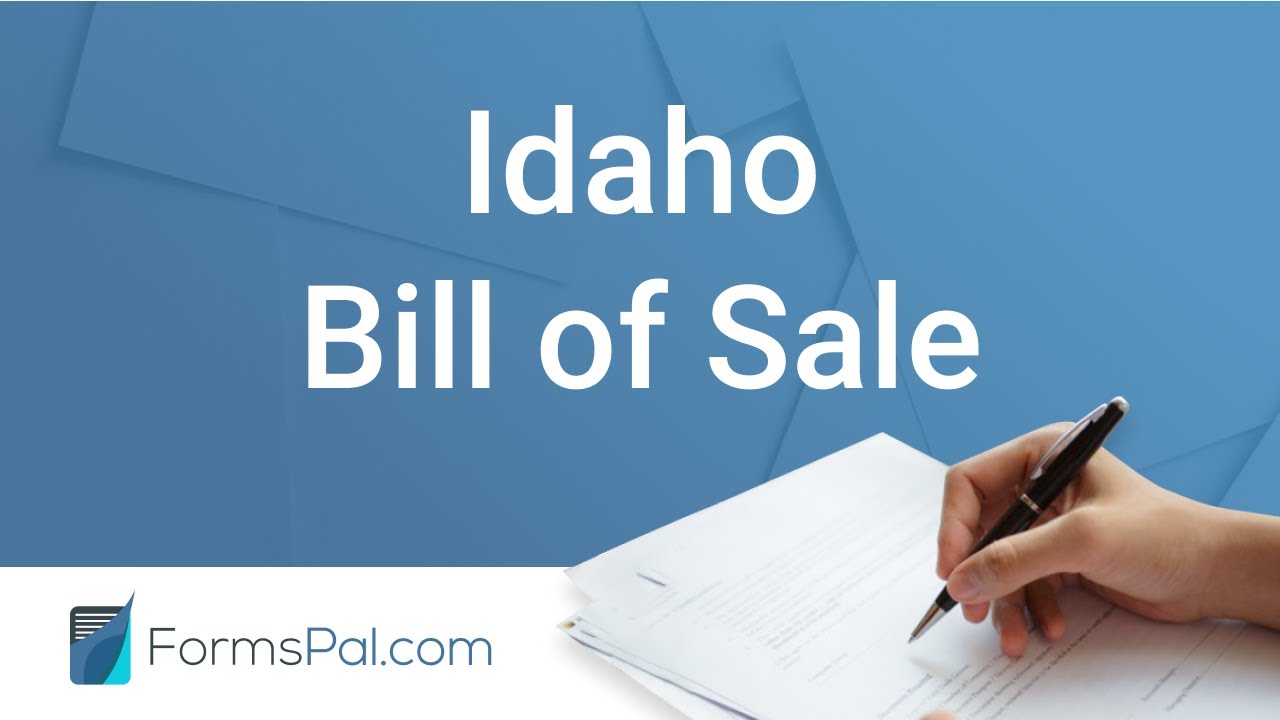 Idaho Bill of Sale - GUIDE