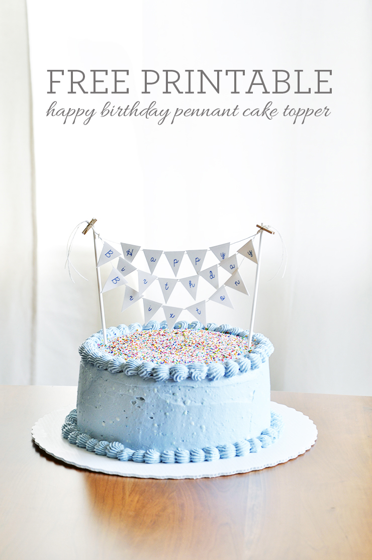 Whats Up with The Buells: FREE PRINTABLE: BIRTHDAY CAKE PENNANT ...