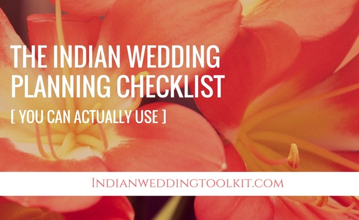 The Indian Wedding Planning Checklist [You Can Actually Use]