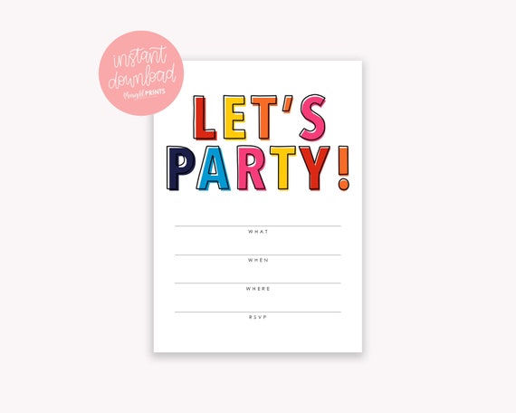 Lets Party Printable Invitations Fill in the Blank Invitations ...