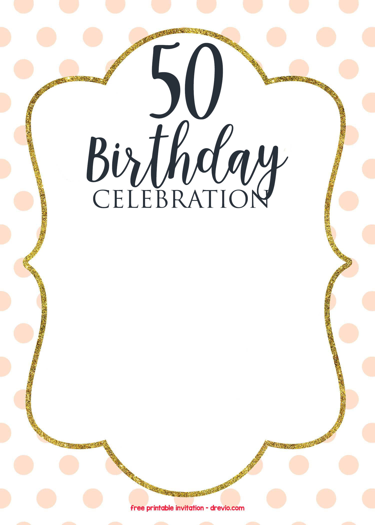 50th Birthday Invitations Online - Download Hundreds FREE ...