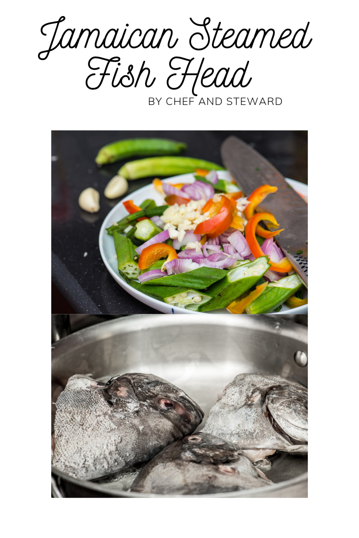Jamaican Steamed Fish - Chef and Steward®