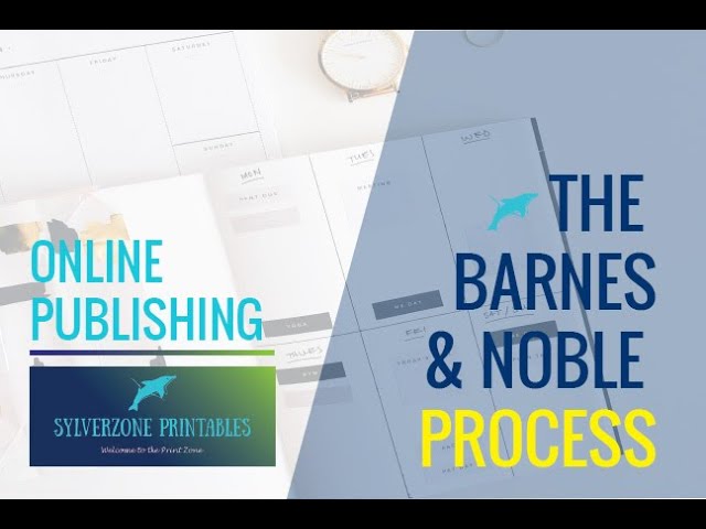 Barnes &  Noble Press - self-publishing process step-by-step