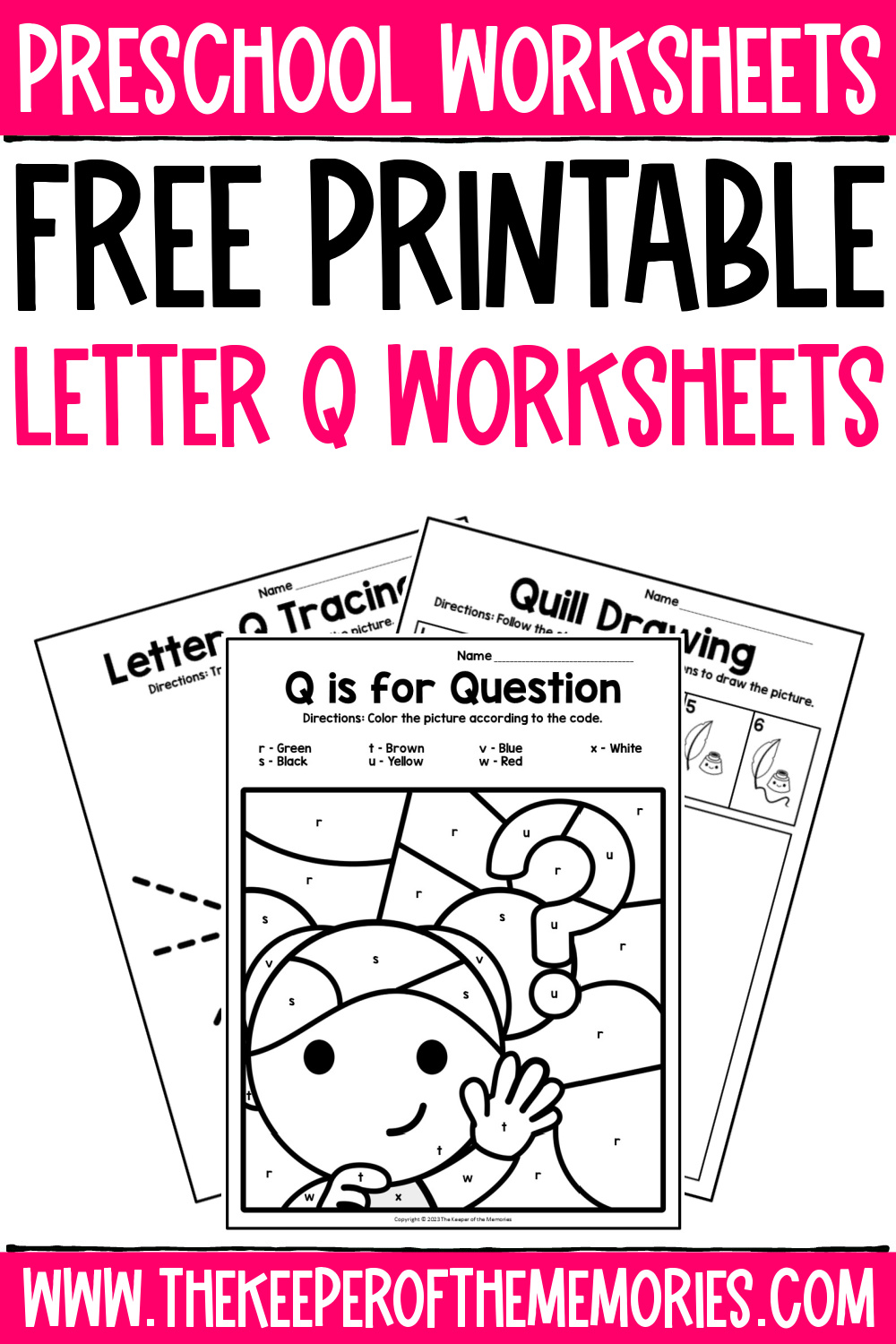 Free Printable Letter Q Worksheets - The Keeper of the Memories