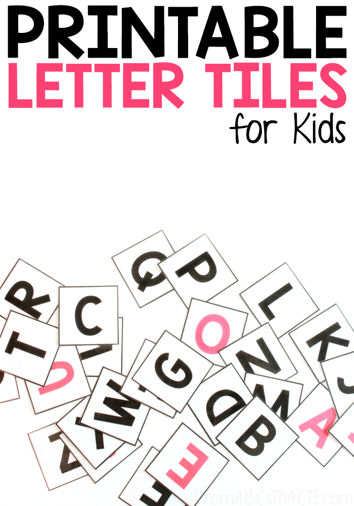 Printable Alphabet Letter Tiles - From ABCs to ACTs