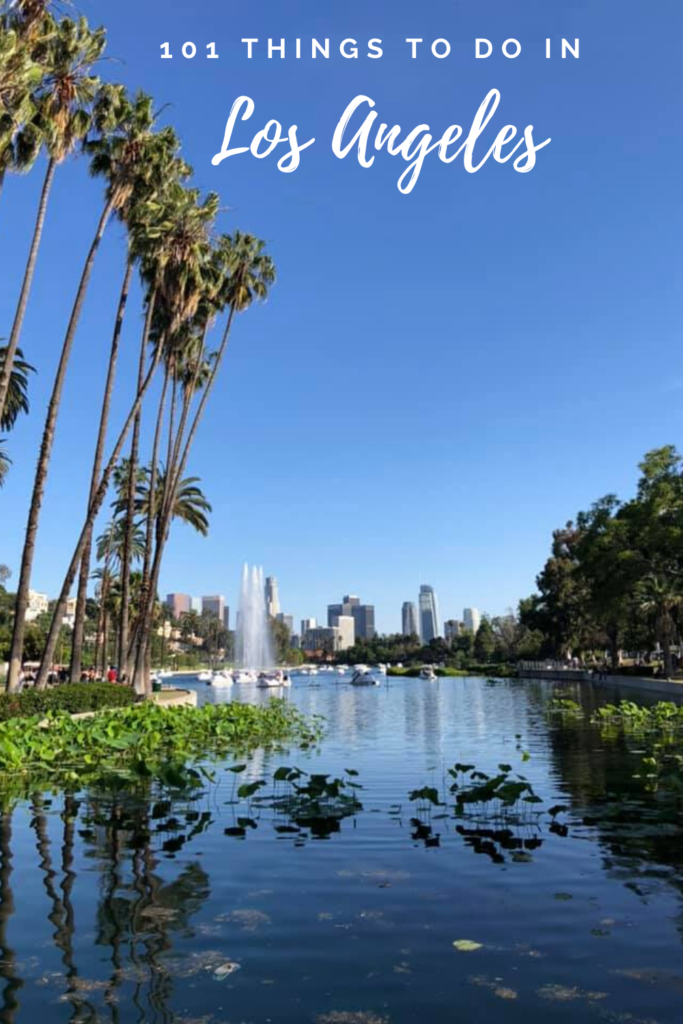 101 Things to Do in LA - LA Dreaming