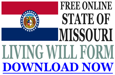 Missouri Living Will Form - What is a Living Will?