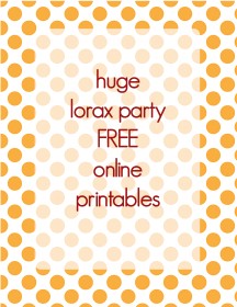 Lorax party details! TONS of free downloads =] | Haath Se [By Hand]