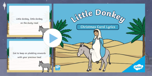 Little Donkey Lyrics PowerPoint | NZ Christmas Carols