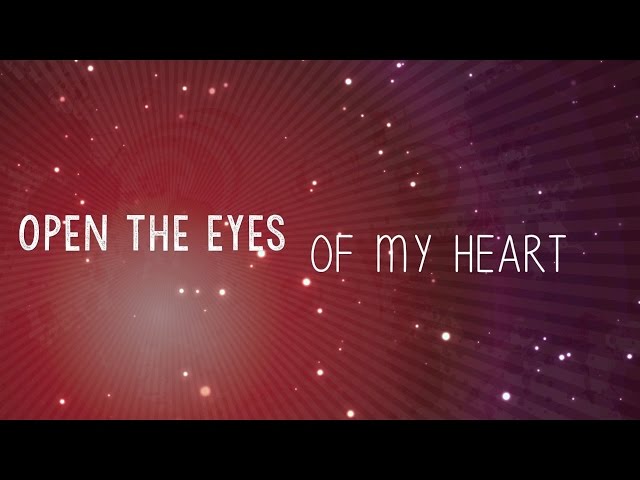 printable lyrics open the eyes of my heart