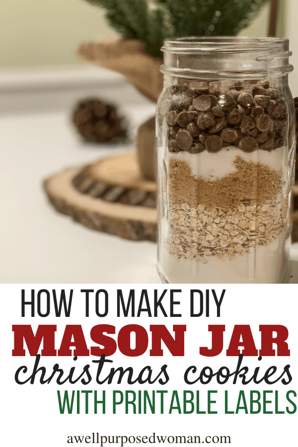 Mason Jar Cookies (Free Printable gift) - A Well Purposed Woman