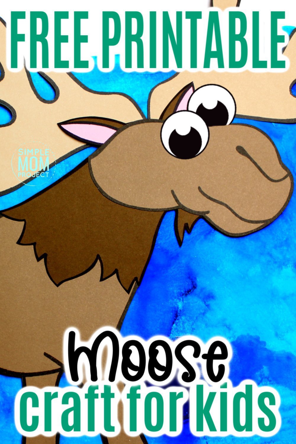Cut and Paste Moose Craft for Kids with Free Template - Simple Mom ...