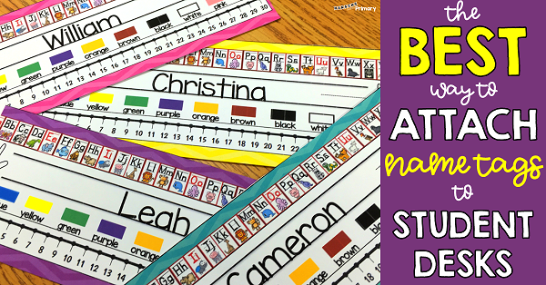 The BEST way to attach Name Tags to Student Desks! | Hanging ...