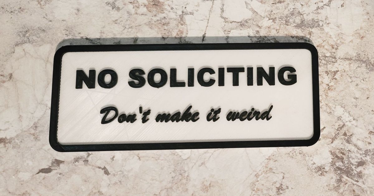 No Soliciting Door Sign by FilthyMick | Download free STL model ...