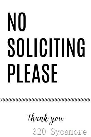 No Soliciting Sign Printable | 320 * Sycamore