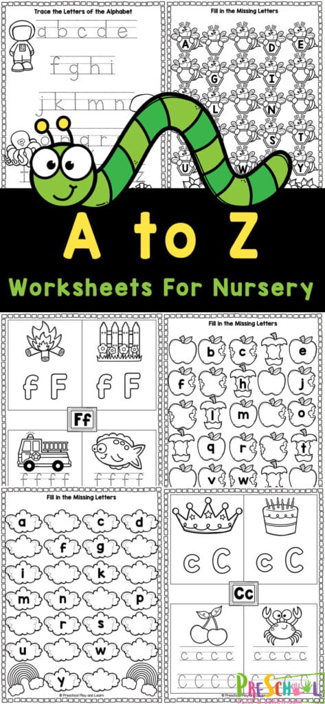 FREE Printable Alphabet Worksheets for Nursery from A-Z