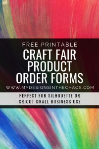 Printable Craft Fair Product Order Form - My Designs In the Chaos