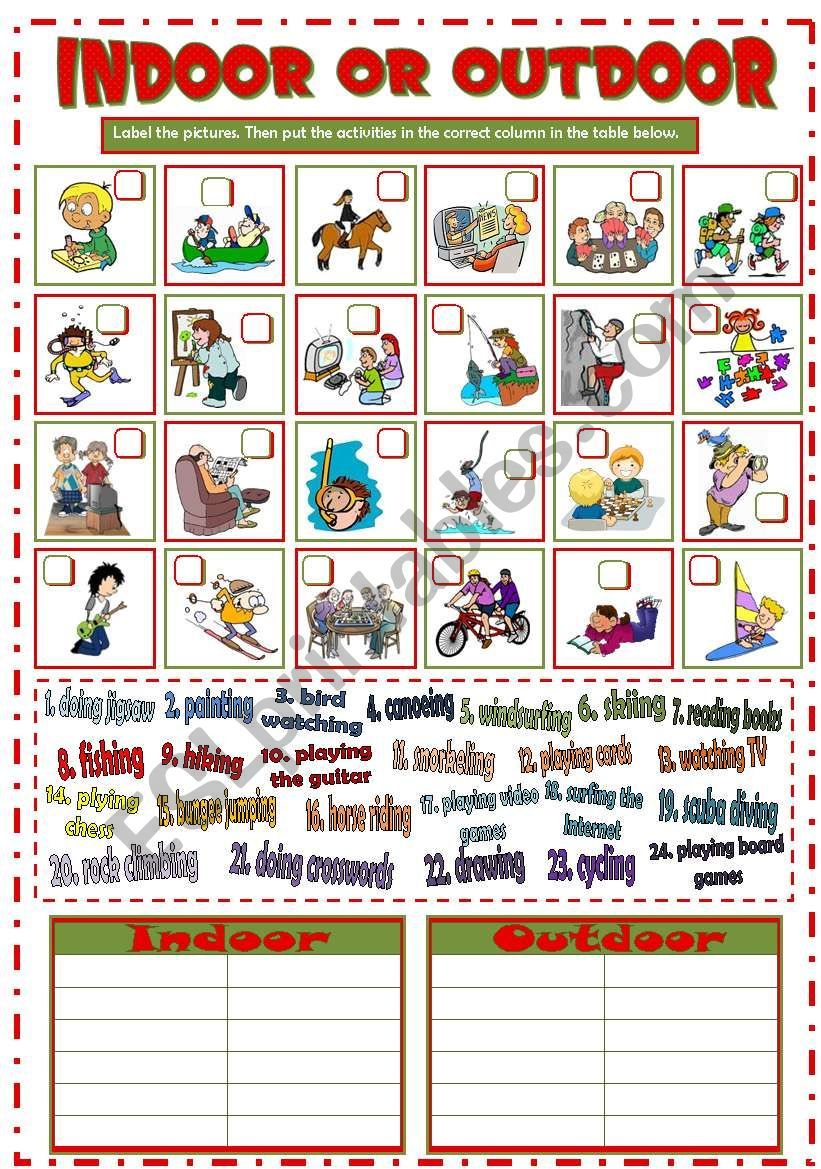 INDOOR or OUTDOOR ACTIVITIES (B& W + KEY) - ESL worksheet by mada_1