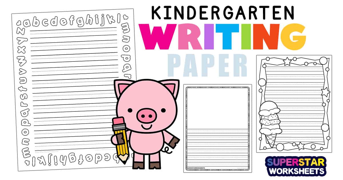 Kindergarten Writing Paper -Worksheets Library